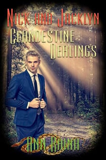 Clandestine Dealings - Nick and Jacklyn, #8
