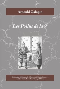 Les Poilus de la 9e - Roman historique de la Première Guerre mondiale