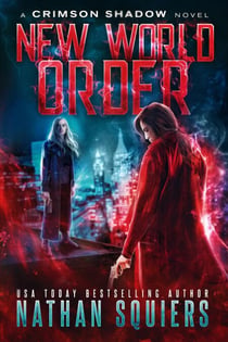 New World Order - Crimson Shadow, #7