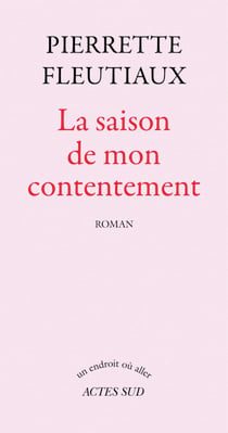 La saison de mon contentement