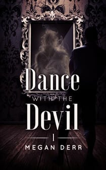 Dance with the Devil - Dance with the Devil, #1