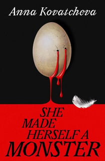She Made Herself A Monster - A gripping and dark feminist novel