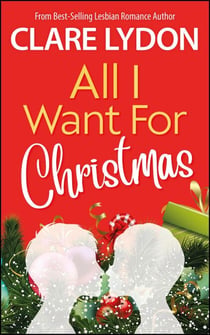 All I Want For Christmas - All I Want Series, #1