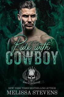 Ride with Cowboy - Kings of Destruction, #1
