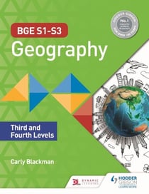 BGE S1–S3 Geography: Third and Fourth Levels
