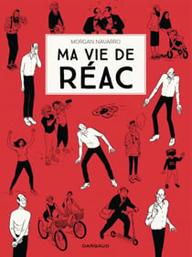 Ma vie de réac - Tome 1