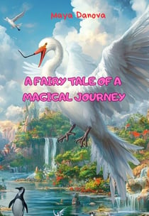 A fairy tale about a magical journey...