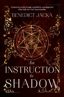 An Instruction in Shadow - Inheritance of Magic Book 2: urban fantasy from the author of the million-copy-selling Alex Verus novels