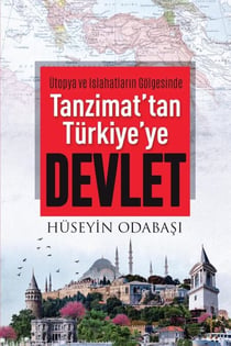 TANZIMAT’DAN TÜRKIYE’YE DEVLET