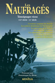 Les naufragés - Témoignages