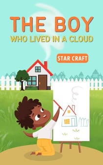 The Boy Who Lived in a Cloud - Powers of the Planet, #1