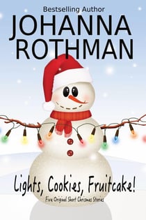 Lights, Cookies, Fruitcake!