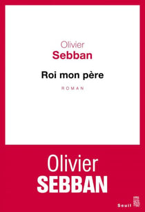Roi mon père