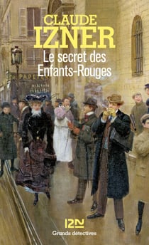 Le secret des Enfants-Rouges - Les enquetes de Victor Legris