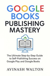 Google Books Publishing Mastery