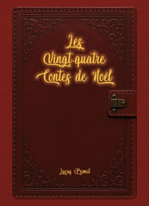Les Vingt-quatre Contes de Noël