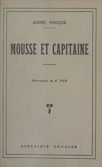 Mousse et capitaine