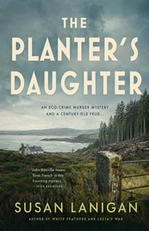 The Planter's Daughter - Keane and Xiao, #1