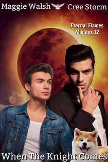 When The Knight Comes Eternal Flames Maddox 12