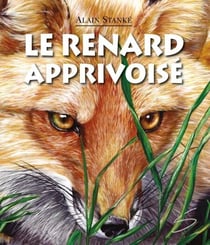 Le renard apprivoisé