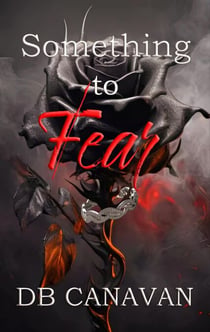 Something to Fear - Something Series, #2