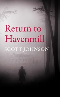 Return to Havenmill - The Wolf Hound and the Raven Trilogy, #1