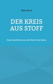 Der Kreis aus Stoff - Eine Geschichte aus der Nacht der Ideen