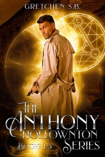Anthony Hollownton Box Set 1-3 - Anthony Hollownton