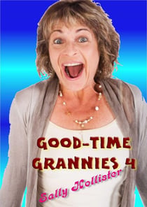 Good-Time Grannies 4 - Good-Time Grannies, #4