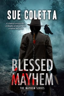 Blessed Mayhem - Mayhem Series, #2
