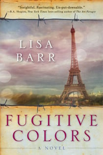Fugitive Colors - A Novel