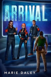Arrival - The Adventures of Ryes and Garth, #6