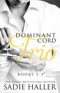 Dominant Cord Trio: Books 1-3 - Dominant Cord