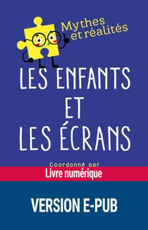 Les enfants et les écrans EPUB