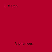 I, Margo