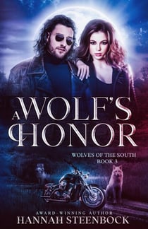 A Wolf's Honor - Wolves of the South, #3
