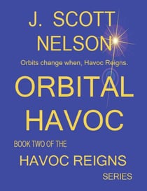 Orbital Havoc - HAVOC REIGNS, #2