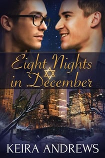 Eight Nights in December - Love at the Holidays