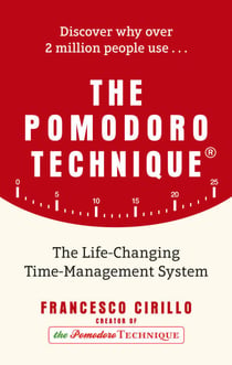 The Pomodoro Technique - The Life-Changing Time-Management System