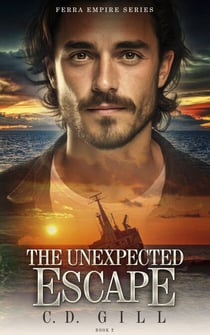 The Unexpected Escape - Ferra Empire, #2