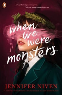 When We Were Monsters - The compulsive new thriller from the bestselling author of All the Bright Places