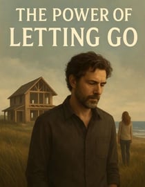 The Power of Letting Go