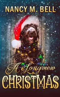 A Longview Christmas - A Longview Romance, #25