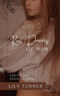 Real Dreams of Him