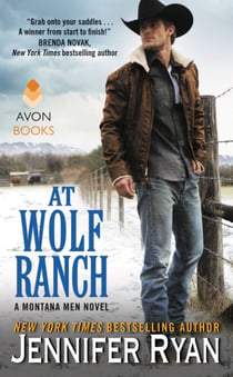 At Wolf Ranch - A Montana Men Novel
