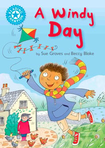 A Windy Day - Independent Reading Blue 4