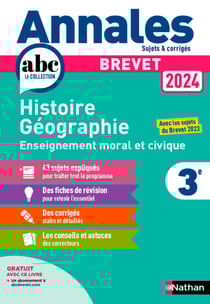 Annales ABC du Brevet 2024 - Histoire-Géographie-EMC 3e - Sujets et corrigés + fiches de révisions - EPUB