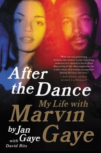 After the Dance - My Life with Marvin Gaye