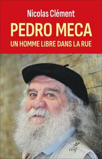 Pedro Meca - Un homme libre dans la rue