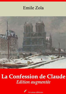 La Confession de Claude – suivi d'annexes - Nouvelle édition 2019